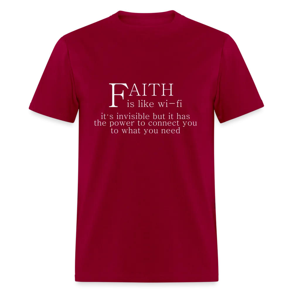 Faith is Like Wi-Fi T-Shirt