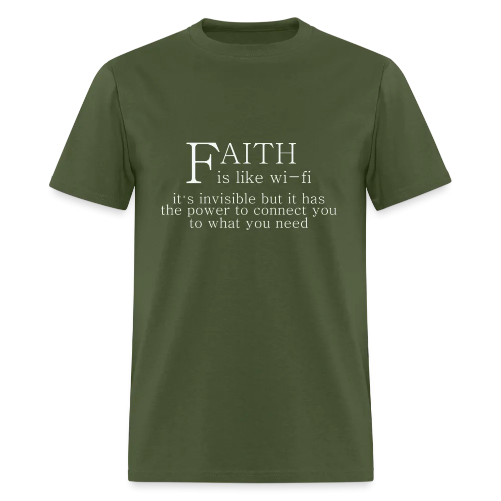 Faith is Like Wi-Fi T-Shirt